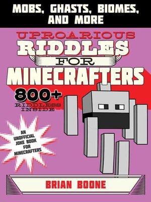 cover image of Uproarious Riddles for Minecrafters